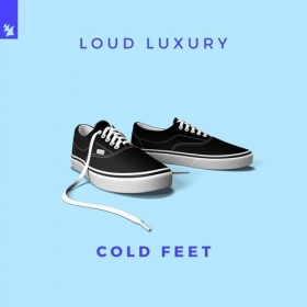 LOUD LUXURY - COLD FEET